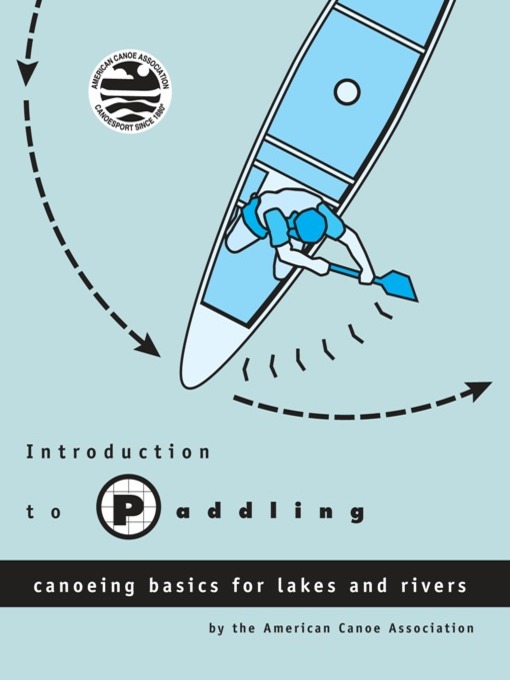 Title details for Introduction to Paddling by American Association - Available